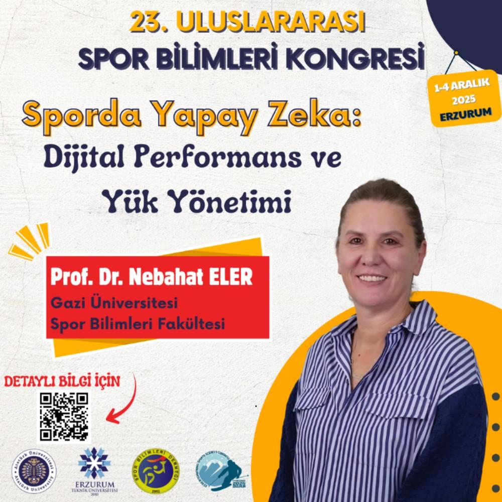 Prof. Dr. Nebahat Eler - Sporda Yapay Zeka: Dijital Performans ve Yük Yönetimi